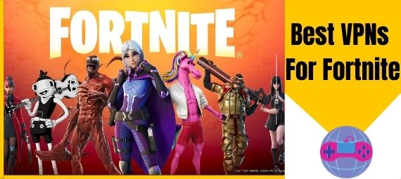 Best VPNs For Fortnite