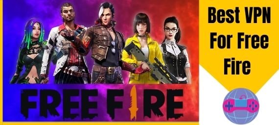 Best VPN for Free Fire Best VPN for Free Fire