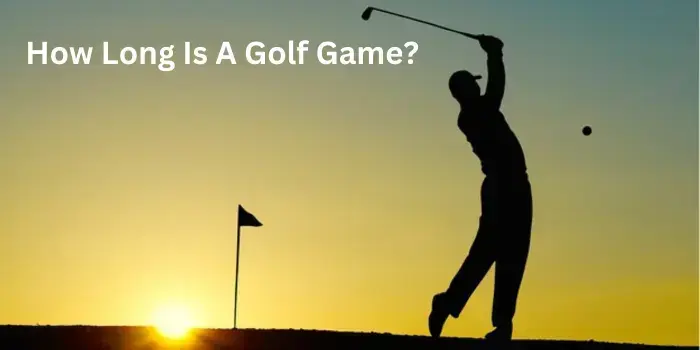 How Long Is A Golf Game 2 1 1 How Long Is A Golf Game
