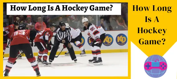 How Long Is A Hockey Game How Long Is A Hockey Game