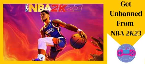 How To Get Unbanned From NBA 2K23 How To Get Unbanned From NBA 2K23