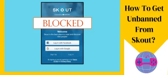 How To Get Unbanned From Skout 1 How To Get Unbanned From Skout