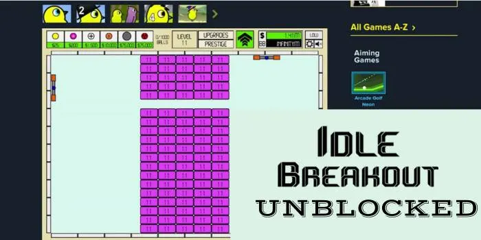 IDLE BREAKOUT UNBLOCKED IDLE BREAKOUT UNBLOCKED
