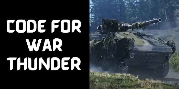 Code For War Thunder Code For War Thunder