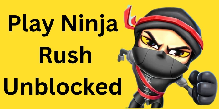 Ninja Rush Unblocked Ninja Rush Unblocked