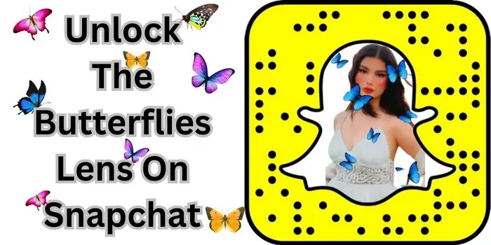 Unlock The Butterflies Lens On Snapchat Unlock The Butterflies Lens On Snapchat