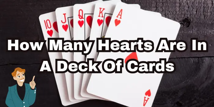 How Many Hearts 1 1 How Many Hearts Are In A Deck Of 52 Card