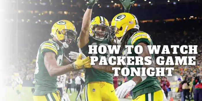 How To Watch Packers Game Tonight How To Watch Packers Game Tonight