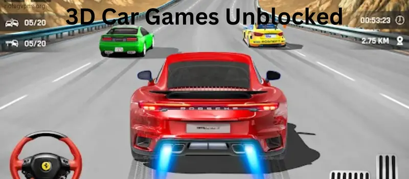 3D Car Games Unblocked