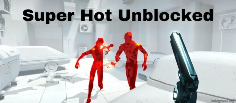 Super Hot Unblocked Super Hot Unblocked