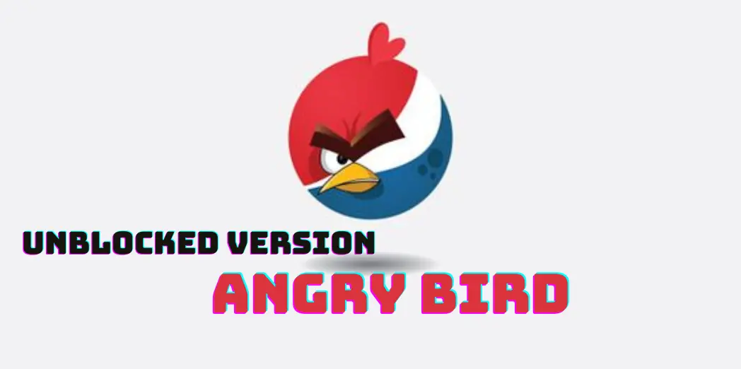 Unblocked version angry bird