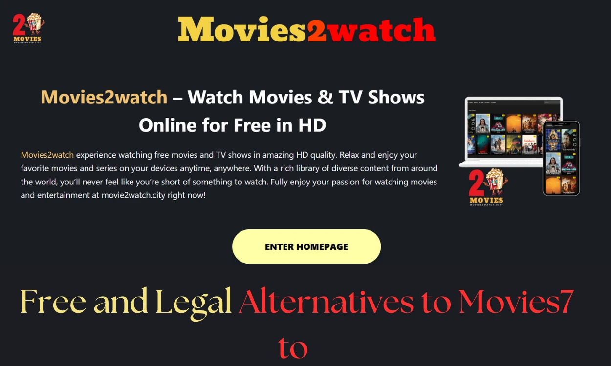 Movies2Watch movies7 to alternative​