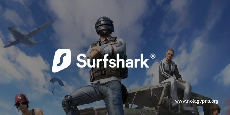 Surfshark FOR PUBG