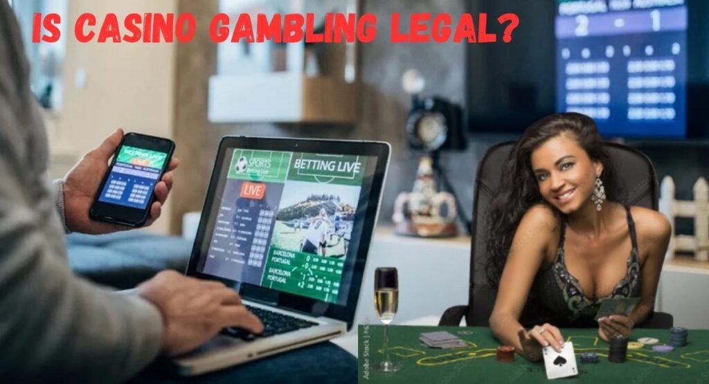 Is Casino Gambling Legal Is Betting Legal in India
